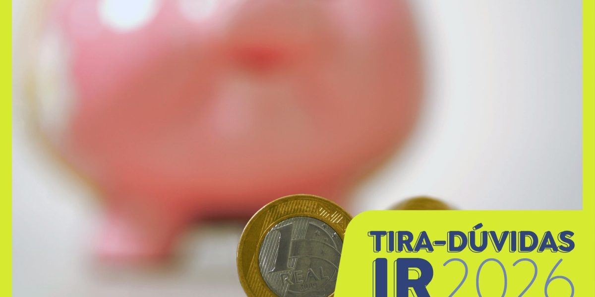 Como declarar investimentos em renda fixa, variável e poupança no IR 2026